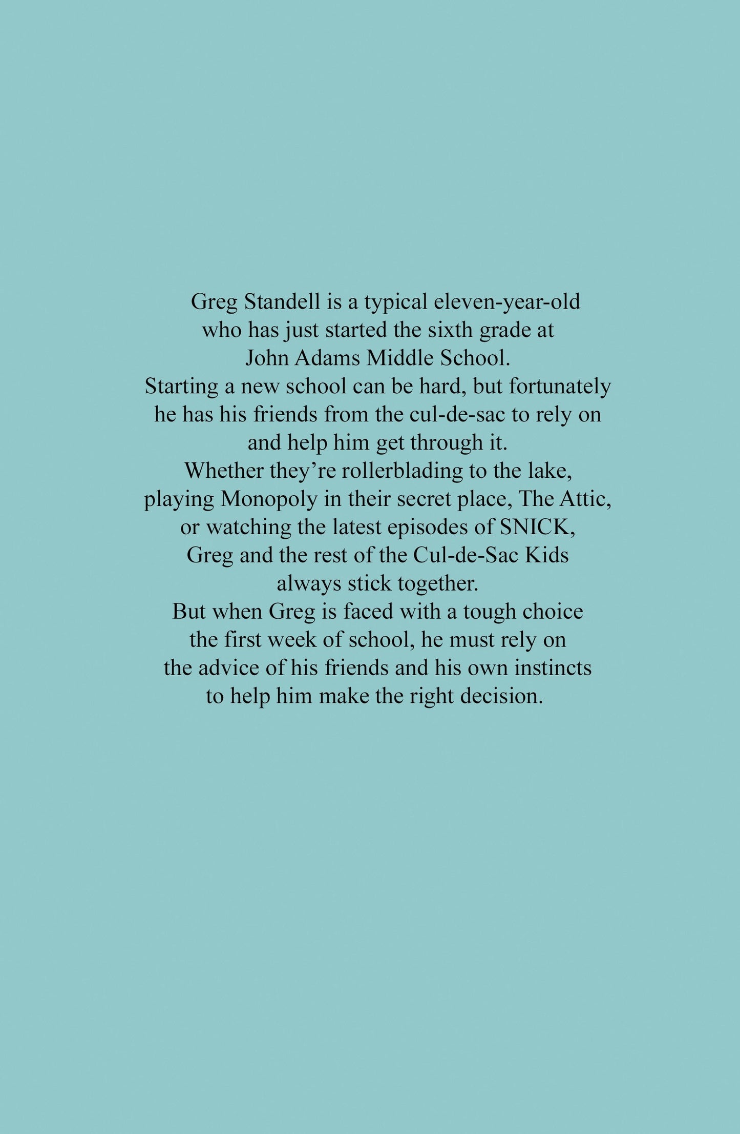 Book 1 - Cul-de-sac Kids: New School, Old Friends